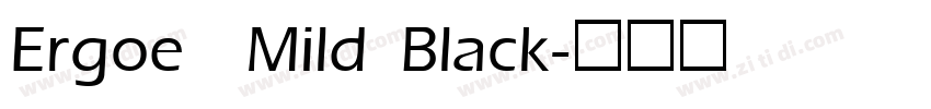 Ergoe  Mild Black字体转换